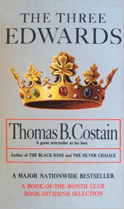 Title: The Three Edwards, Author: Thomas B. Costain
