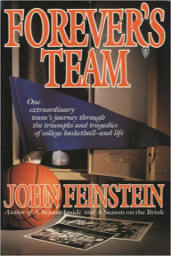 Title: Forever's Team, Author: John Feinstein