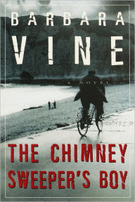 Title: The Chimney Sweeper's Boy, Author: Barbara Vine