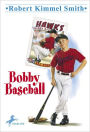 Bobby Baseball