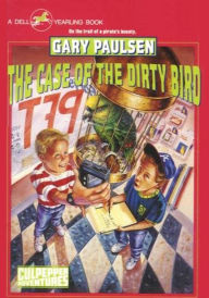 The Case of the Dirty Bird (Culpepper Adventures Series #1)