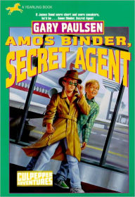 Title: Amos Binder, Secret Agent (Culpepper Adventures Series #28), Author: Gary Paulsen