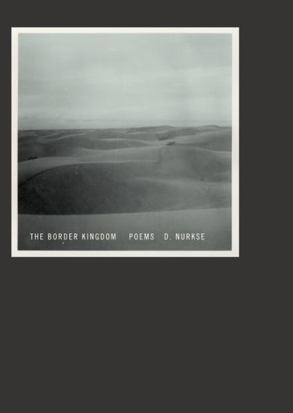 The Border Kingdom: Poems
