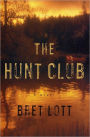 The Hunt Club: A Novel