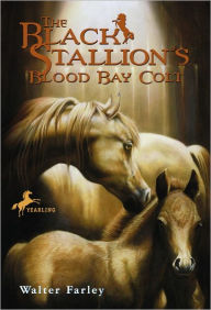 Title: The Black Stallion's Blood Bay Colt, Author: Walter Farley