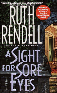 Title: A Sight for Sore Eyes, Author: Ruth Rendell