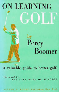 Title: On Learning Golf: A Valuable Guide to Better Golf, Author: Percy Boomer
