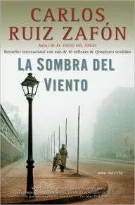 Title: La sombra del viento (The Shadow of the Wind), Author: Carlos Ruiz Zafón