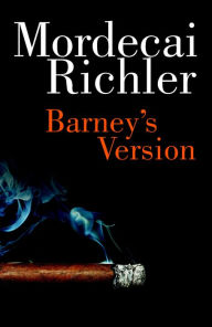 Title: Barney's Version, Author: Mordecai Richler