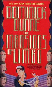 Title: The Mansions of Limbo, Author: Dominick Dunne