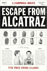Title: Escape from Alcatraz: The True Crime Classic, Author: J. Campbell Bruce