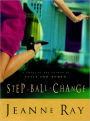 Step-Ball-Change: A Novel