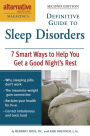 Alternative Medicine Magazine's Definitive Guide to Sleep Disorders: 7 Smart Ways to Help You Get a Good Night's Rest