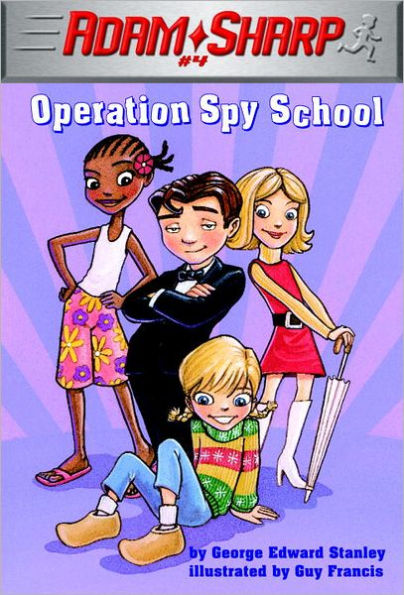 Adam Sharp #4: Operation Spy School