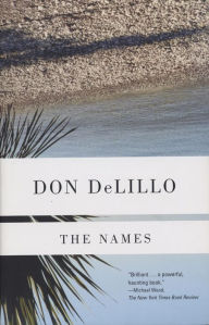 Title: The Names, Author: Don DeLillo