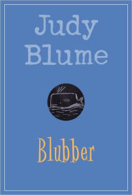 Title: Blubber, Author: Judy Blume