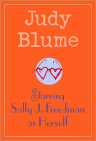 Title: Starring Sally J. Freedman as Herself, Author: Judy Blume