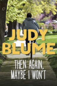 Title: Then Again, Maybe I Won't, Author: Judy Blume