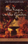 The Virgin in the Garden: A Novel