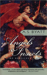 Title: Angels and Insects, Author: A. S. Byatt