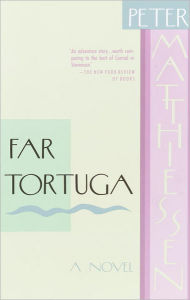 Title: Far Tortuga, Author: Peter Matthiessen