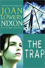 Title: The Trap, Author: Joan Lowery Nixon