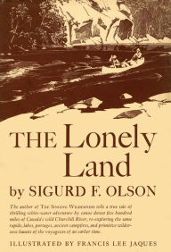 Title: Lonely Land, Author: Sigurd F. Olson