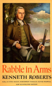 Title: Rabble in Arms, Author: Kenneth Roberts