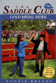 Title: Gold Medal Rider, Author: Bonnie Bryant