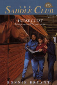 Title: Horse Guest, Author: Bonnie Bryant