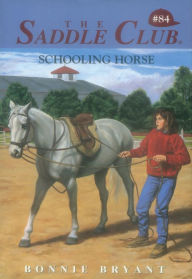Title: Schooling Horse, Author: Bonnie Bryant