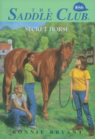 Title: Secret Horse, Author: Bonnie Bryant
