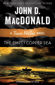 Title: The Empty Copper Sea (Travis McGee Series #17), Author: John D. MacDonald