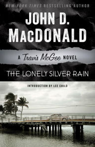 The Lonely Silver Rain (Travis McGee Series #21)