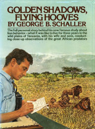 Title: Golden Shadows, Author: George B. Schaller