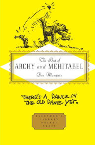 Title: The Best of Archy and Mehitabel: Introduction by E. B. White, Author: Don Marquis
