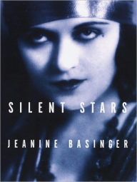 Title: Silent Stars, Author: Jeanine Basinger