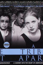 A Tribe Apart: A Journey into the Heart of American Adolescence