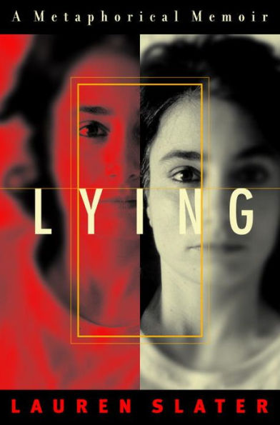 Lying: A Metaphorical Memoir