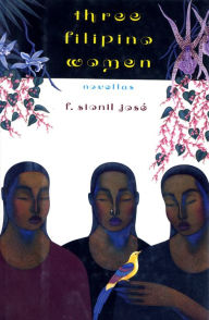Title: Three Filipino Women: Novellas, Author: F. Sionil José