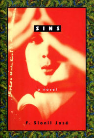 Title: Sins: A Novel, Author: F. Sionil José