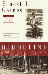 Title: Bloodline, Author: Ernest J. Gaines