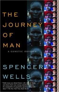Title: The Journey of Man: A Genetic Odyssey, Author: Spencer Wells