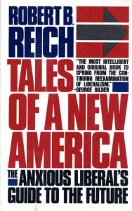 Title: Tales of a New America, Author: Robert B. Reich