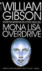 Mona Lisa Overdrive: A Novel