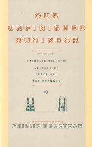 Title: OUR UNFINISHED BUSINESS, Author: Phillip Berryman