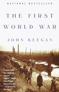 Title: The First World War, Author: John Keegan