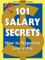 101 Salary Secrets: How to Negotiate Like a Pro