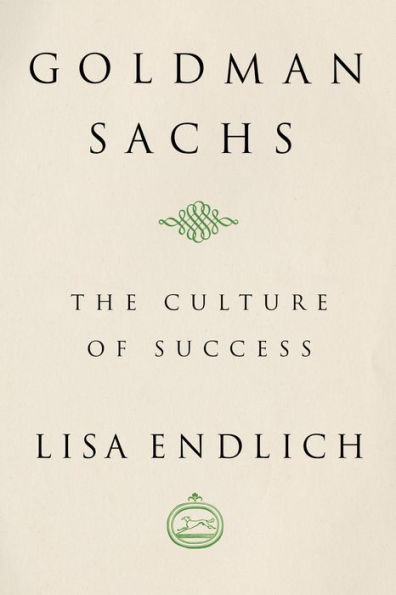 Goldman Sachs: The Culture of Success