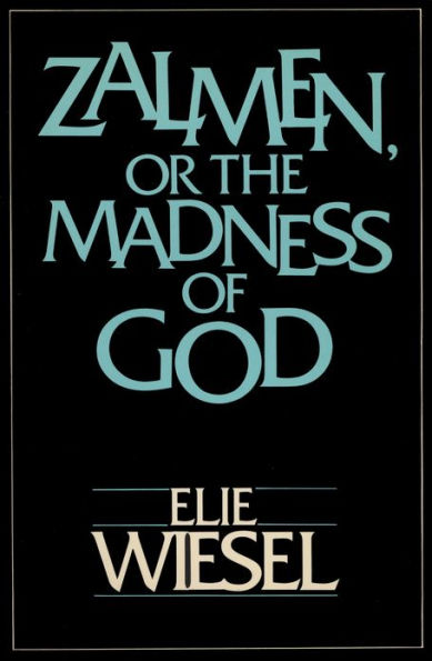 Zalmen, or The Madness of God